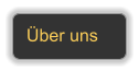 ber uns